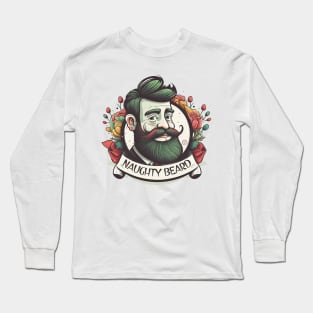 NAUGHTY BEARD Long Sleeve T-Shirt